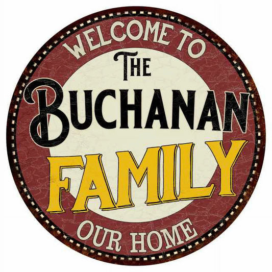 The buchanan family 14" round metal sign kitchen game room decor 100140038472